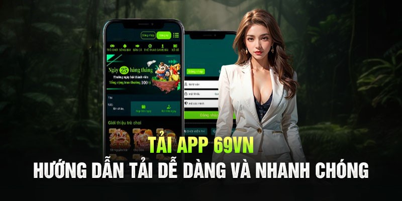 Cách tải App 69VN trên mọi thiết bị